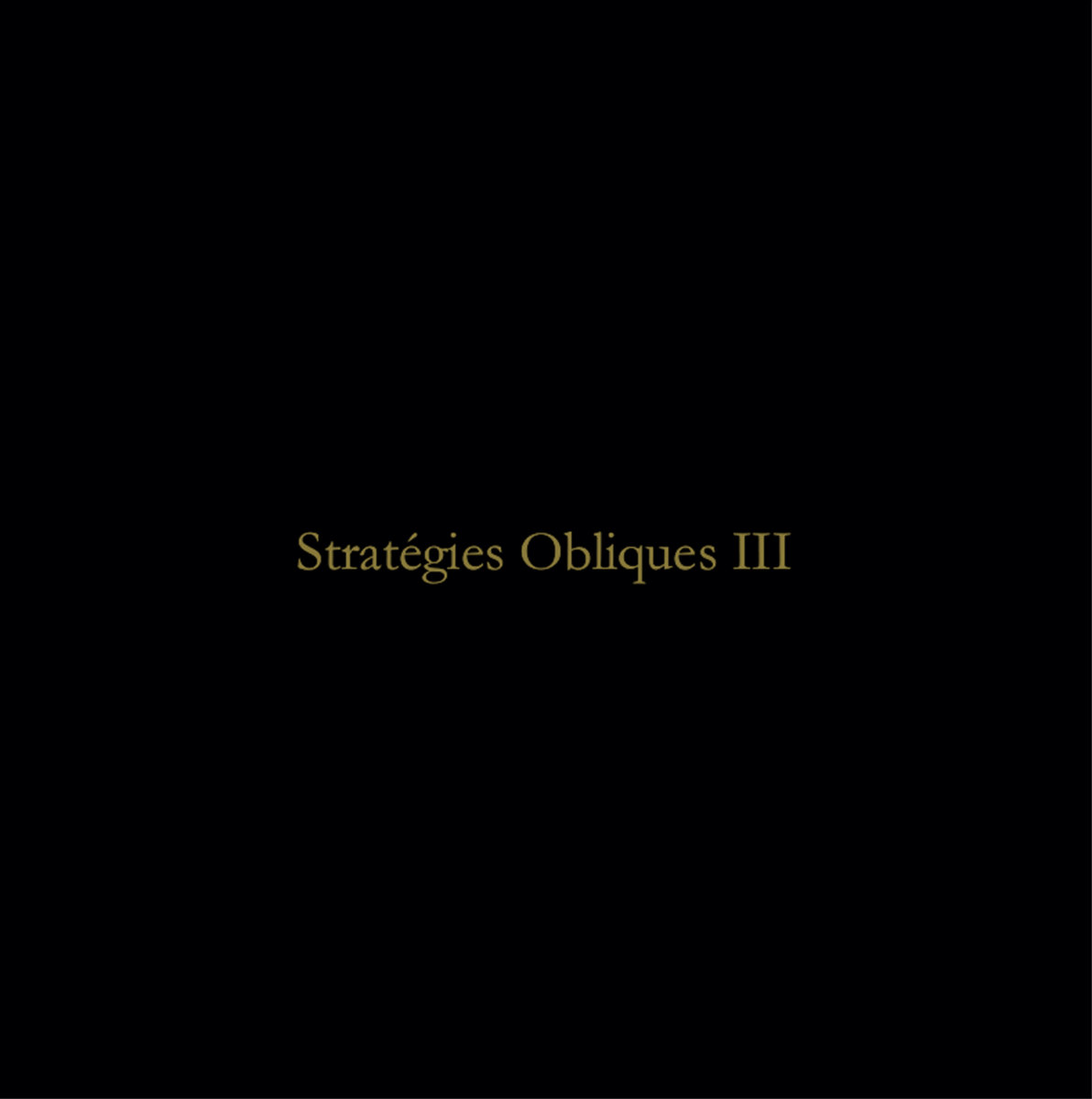 Strategies Obliques III 
